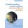 Understanding World Religions - A Road Map for Justice and Peace (Hardcover, Second Edition): David Whitten Smith, Elizabeth...