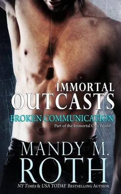 Broken Communication (Immortal Outcasts) Image