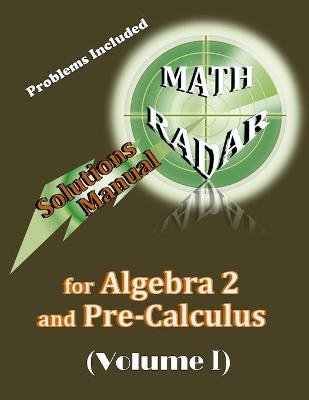 Solutions Manual for Algebra 2 and Pre-Calculus (Volume I) Image