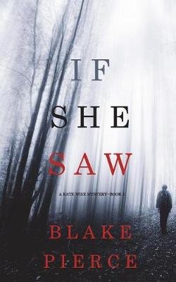 If She Saw (A Kate Wise Mystery-Book 2) Image
