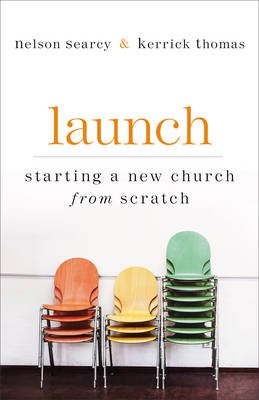 Launch - Starting a New Church from Scratch Image