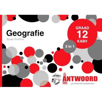 Die Antwoord-Reeks Graad 12 geografie 3 in 1 KABV studiegids Image