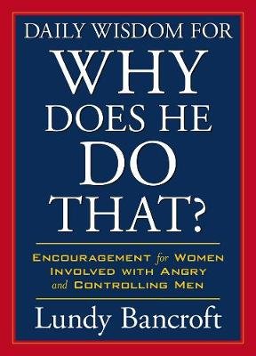 Daily Wisdom For Why Does He Do That? Image