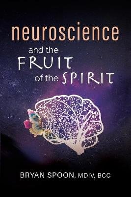 Neuroscience and the Fruit of the Spirit Image