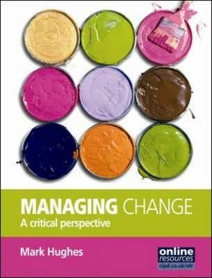 Managing Change : A Critical Perspective Image