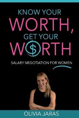 Know Your Worth, Get Your Worth Image