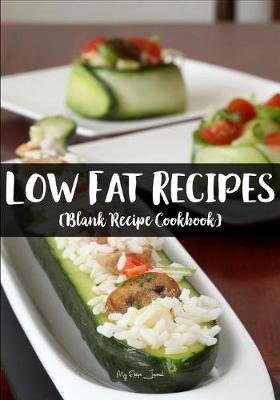 low fat recipes blank recipe journal cookbook paperback my recipe journal books