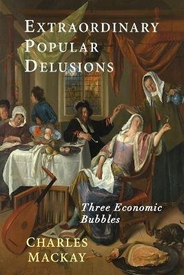 Extraordinary Popular Delusions Image