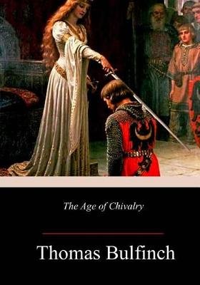 The Age of Chivalry Image