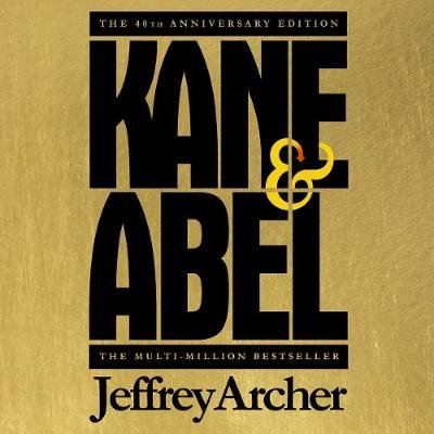 Kane and Abel (Downloadable audio file, Unabridged edition): Jeffrey