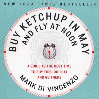 Buy Ketchup in May and Fly at Noon Image