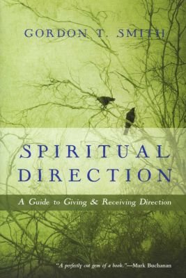 Spiritual Direction - A Guide to Giving and Receiving Direction Image