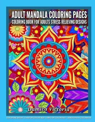 Adult Mandala Coloring Pages Coloring Book for Adults Stress Relieving Designs Image