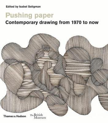 Pushing paper: Contemporary drawing from 1970 to now Image