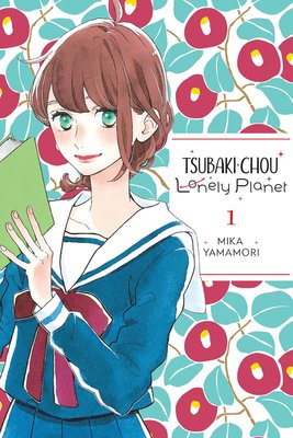 Tsubaki-chou Lonely Planet, Vol. 1 Image