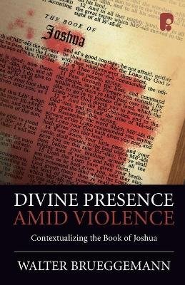 Divine Presence Amid Violence: Contextualizing the Book of Joshua Image