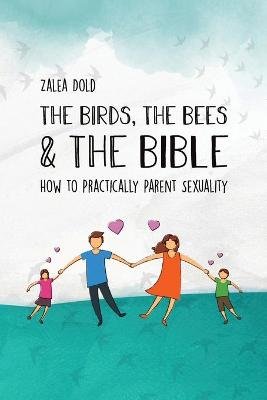 The Birds, the Bees & the Bible Image