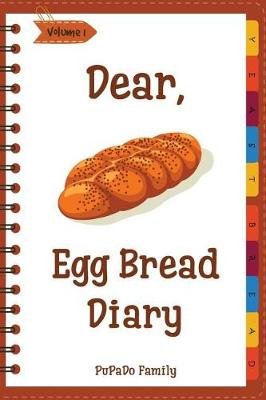 Dear, Egg Bread Diary Image
