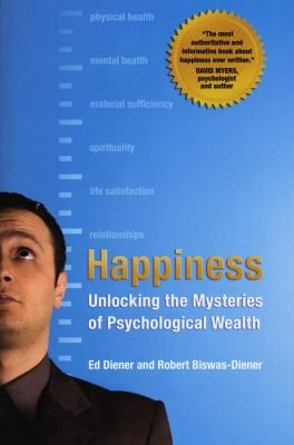 Happiness - Unlocking the Mysteries of Psychological Wealth Image