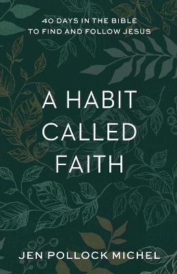 A Habit Called Faith Image