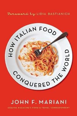How Italian Food Conquered the World Image