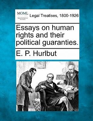 Essay Examples English Essays On Human Rights And Their Political Guaranties Paperback E P Essays On Science And Religion also Persuasive Essay Samples For High School Essays On Human Rights And Their Political Guaranties Paperback Environmental Science Essay