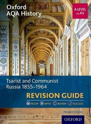 Oxford AQA History for A Level: Tsarist and Communist Russia 1855-1964 Revision Guide Image