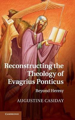 Reconstructing the Theology of Evagrius Ponticus Image