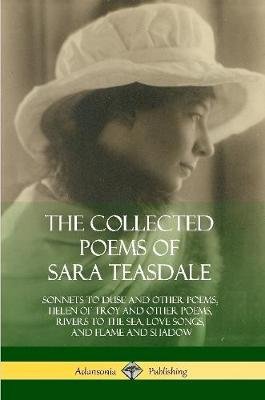The Collected Poems of Sara Teasdale Image