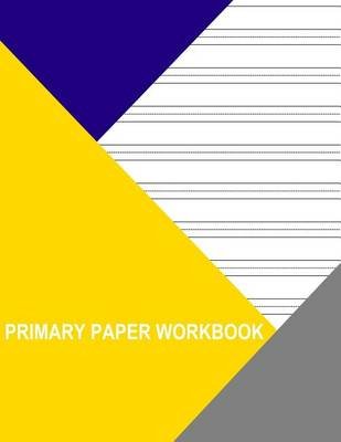 Primary Paper Workbook 11 Lines Per Page Paperback Thor