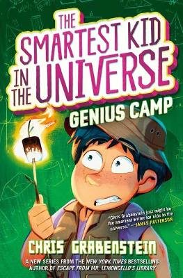 The Smartest Kid in the Universe Book 2: Genius Camp Image