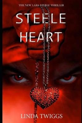 Steele Heart - A Lara Steele Novel (Paperback): Linda ...