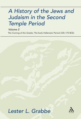 A History of the Jews and Judaism in the Second Temple Period, Volume 2 Image