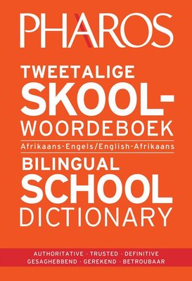 Pharos Tweetalige Skool Woordeboek | Bilingual School Dictionary (Afrikaans-Engels/English-Afrikaans) Image