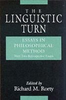 The Linguistic Turn - Essays in Philosophical Method Image