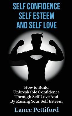 Self Confidence, Self Esteem, And Self Love Image