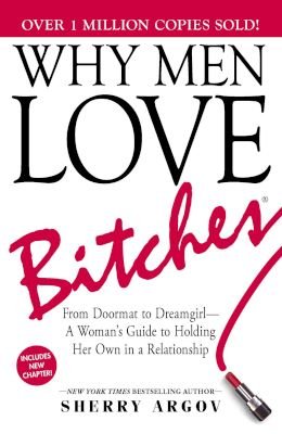 Why Men Love Bitches Image