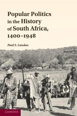 Popular Politics in the History of South Africa, 1400-1948 Image