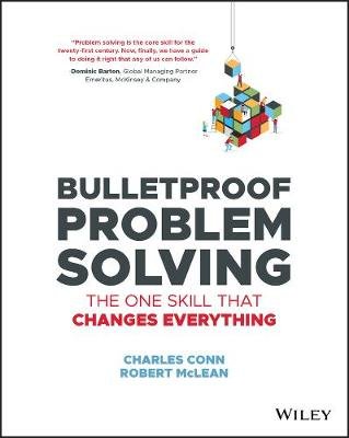 Bulletproof Problem Solving - The One Skill That Changes Everything Image