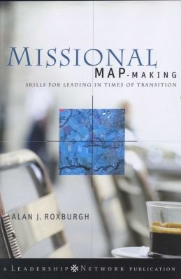 Missional Map-Making - Skills for Leading in Times  of Transition Image