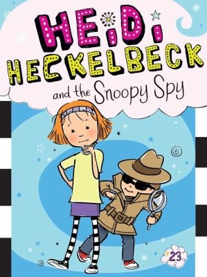 Heidi Heckelbeck and the Snoopy Spy Image