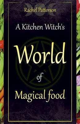 Kitchen Witch`s World of Magical Food, A Image