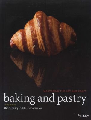 Baking and Pastry - - Mastering the Art and Craft, 3e Image