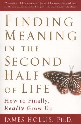 Finding Meaning in the Second Half of Life Image