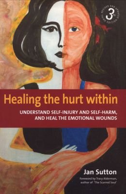 Healing the Hurt Within 3rd Edition Image