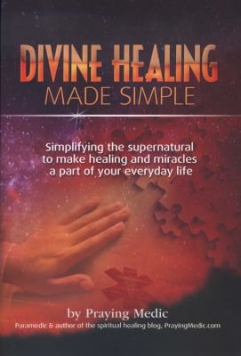 Divine Healing Made Simple Image