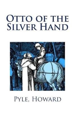 Otto of the Silver Hand Image