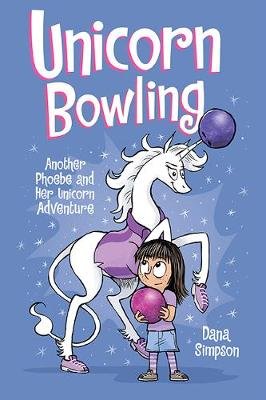 Phoebe and Her Unicorn 9: Unicorn Bowling - Another Phoebe and Her Unicorn Adventure (Paperback) picture