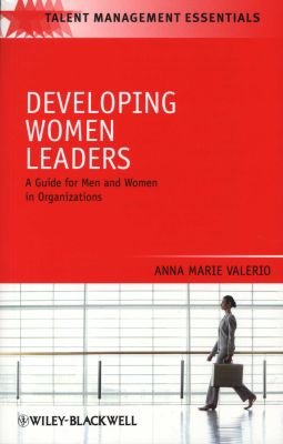 Developing Women Leaders - A Guide for Men and Women in Organizations Image