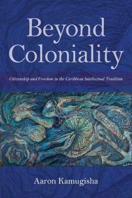 Beyond Coloniality Image